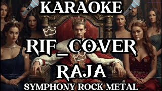 Download lagu 🎤RIF_RAJA_by request_[KARAOKE COVER SYMPHONY ROCK METAL] mp3