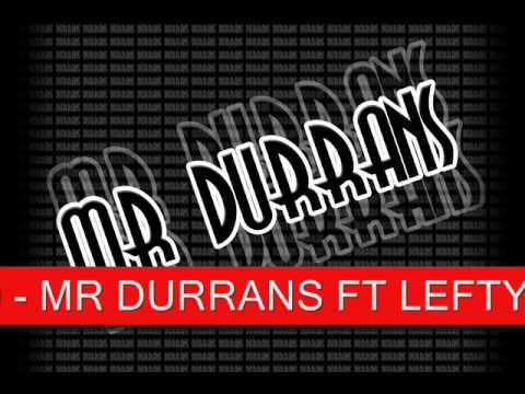 MR DURRANS VOL 12 - 10 - MR DURRANS FT LEFTY - FUCK (WTF)