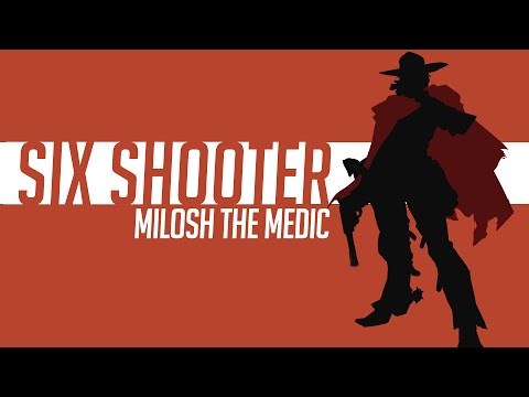 McCree Montage - Six Shooter