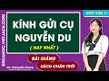 Kính gửi Cụ Nguyễn Du Ngữ văn 11 Chân trời sáng tạo