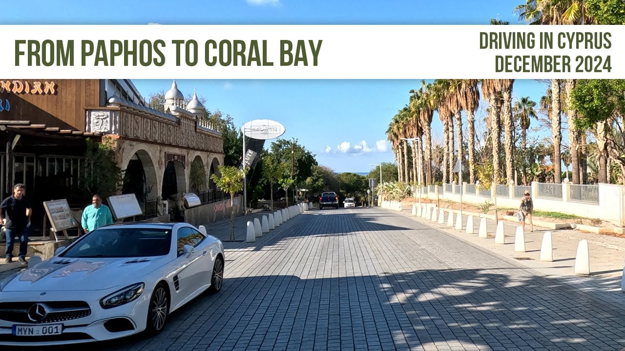 From Paphos to Coral Bay - With Commentary!