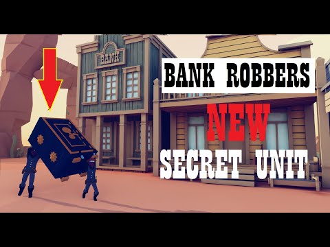 BANK ROBBERS NEW SECRET UNIT: Totally Accurate Battle Simulator