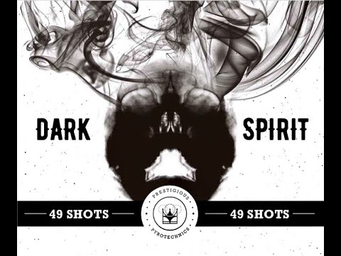 Dark Spirit  -  49 shots From Prestigious Pyrotechnics