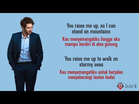 You Raise Me Up - Josh Groban (Lyrics video dan terjemahan)