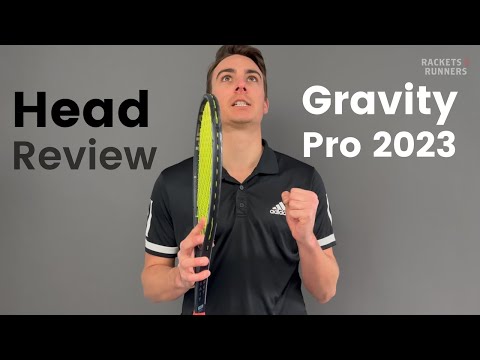 Head Gravity Pro 2023 Review | Rackets & Runners