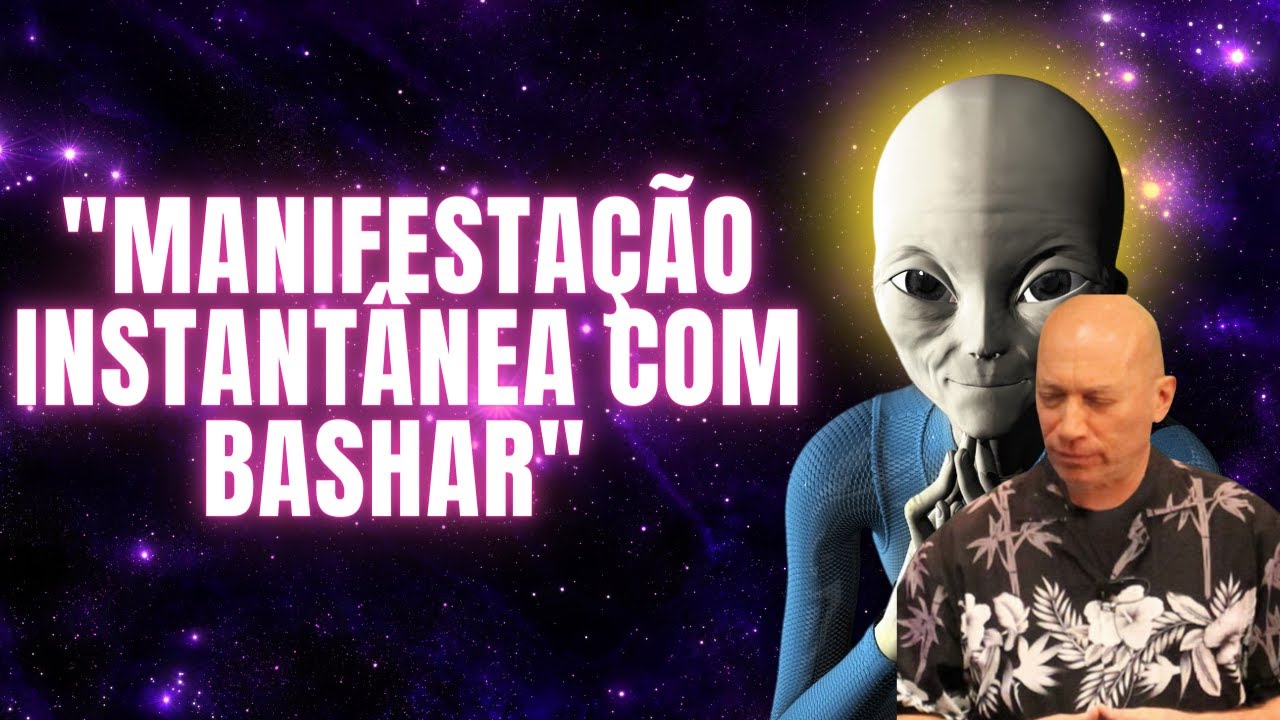 Bashar Canalização: Técnicas para Manifestação Instantânea e Evitar Processos
