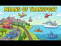 Means Of Transport For Kids Forms Of Transportation In English Modes Of Transport