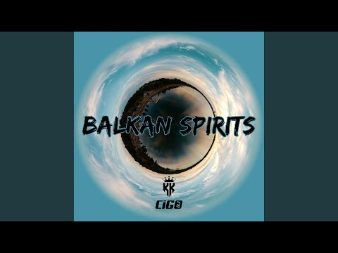Balkan Spirits (Radio Edit)