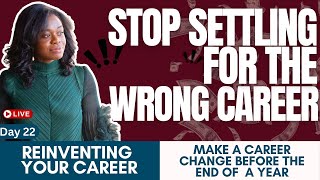 Thinking of a Career Change? It’s Not Too Late | RYC Day 22/30