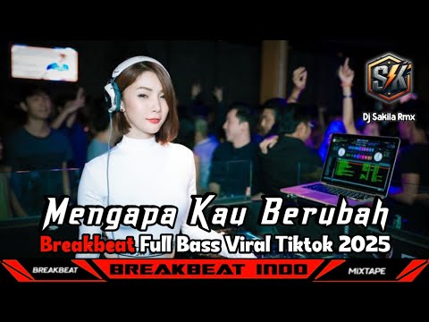 DJ BREAKBEAT MIXTAPE INDO GALAU FULL BASS TERBARU VIRAL TIKTOK 2025 🎧 BREAKBEAT FULL MELODY TERBARU