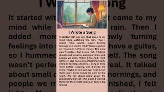 I Wrote A Song #improveenglish #learnenglish #englishstory #motivation #lifelessons