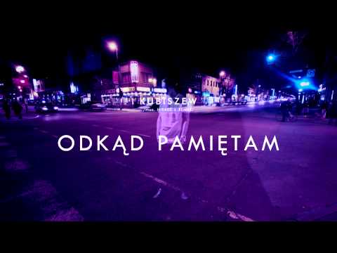 09.Kubiszew-  Odkąd pamiętam + Pemer (Album W 1 OS.) 2013