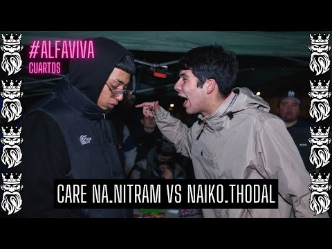 CARE NA.NITRAM vs NAIKO.THODAL | CUARTOS ALFAVIVA "TODA LA CARNE A LA PARRILLA"
