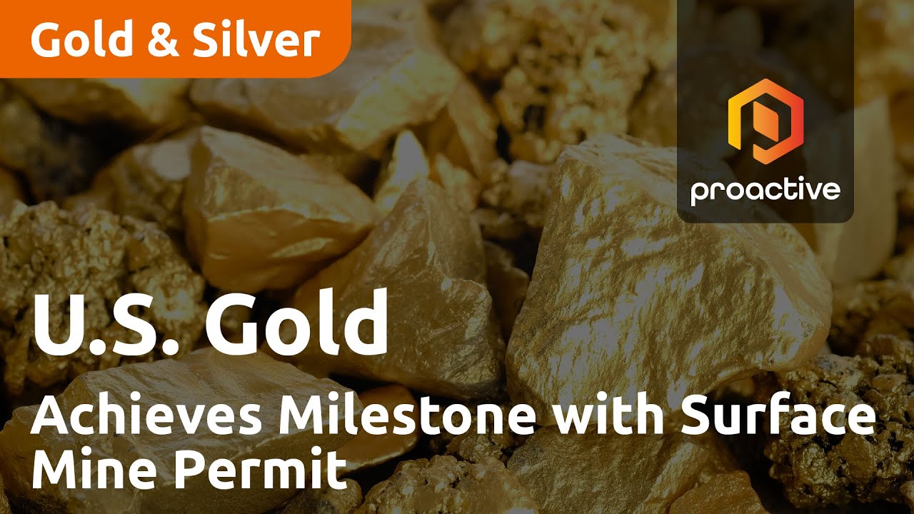 U.S. Gold Achieves Milestone with Surface Mine Permit for CK Gold Project