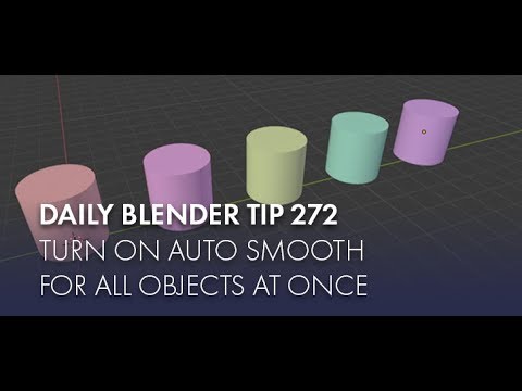 Daily Blender Tip 272 - Turn on Auto Smooth for all objects at once (Blender 2.7 & 2.8)