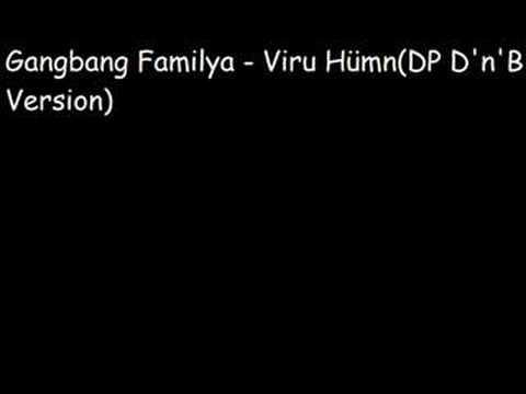 Gangbang Familya - Viru Hümn(DP D'n'B Version)