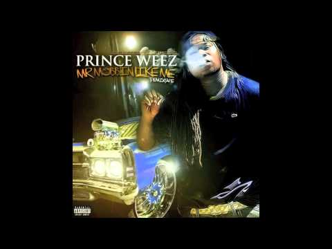 PRINCE WEEZ FT YUNG SWOOLAH & A.D ""IM FROM THE P"