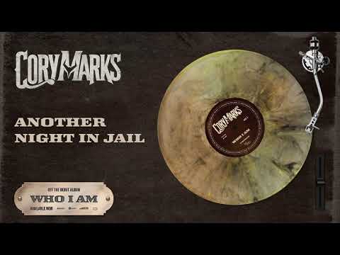 Cory Marks - Another Night In Jail (Official Audio)
