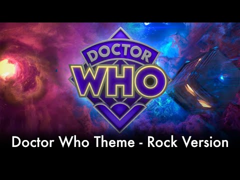 Doctor Who Theme [ROCK VERSION] 2025