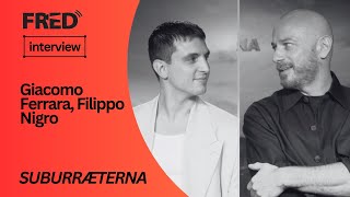 FRED's Interview: Giacomo Ferrara, Filippo Nigro - SUBURRÆTERNA - Festa del Cinema di Roma