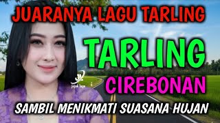 Download lagu TARLING DANGDUT, JAWARA TARLING CIREBONAN, SUARA MERDU BASS EMPUK, SAMBIL MENIKMATI SUASANA HUJAN mp3