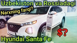 Hyundai Santa Fe Uzbekiston va Rossiadagi narxni farqini ko'ring! Hyundai Santa Fe Haqida ma'lumot