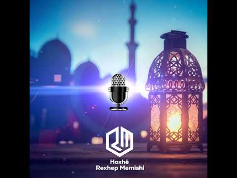 Burrëria në Islam - Hoxhë Rexhep Memishi