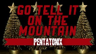 Go Tell It On The Mountain Pentatonix in Sign Language