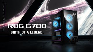 Asus 2025 ROG G700 - Birth of a legend
