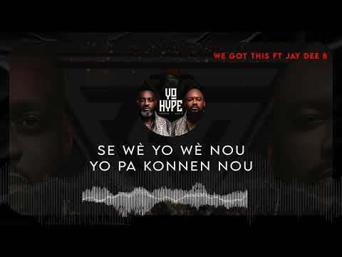 We got this (feat. Jay Dee B)