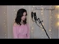 Never Enough - The Greatest Showman (cover) by Genavieve