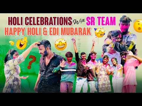 Holi Celebrations with SR TEAM | Crazy Fun 🤩 Entertainment 🥳 | Sai Sana | Bhuvi Priya | Sonu Jinnu