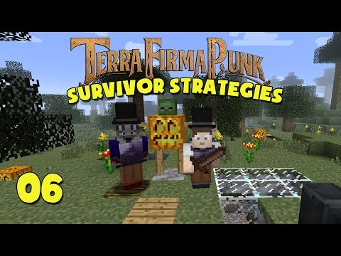 TerraFirmaPunk - Survivor Strategies - #06 - Zombie Spud!