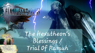 Final Fantasy XV - The Hexatheon's Blessings / Trial Of Ramuh