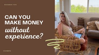 Can you make money without experience? #youtubeshorts #shorts