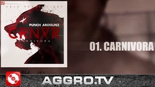 PUNCH AROGUNZ - CARNIVORA SNIPPET (OFFICIAL HD VERSION AGGROTV)