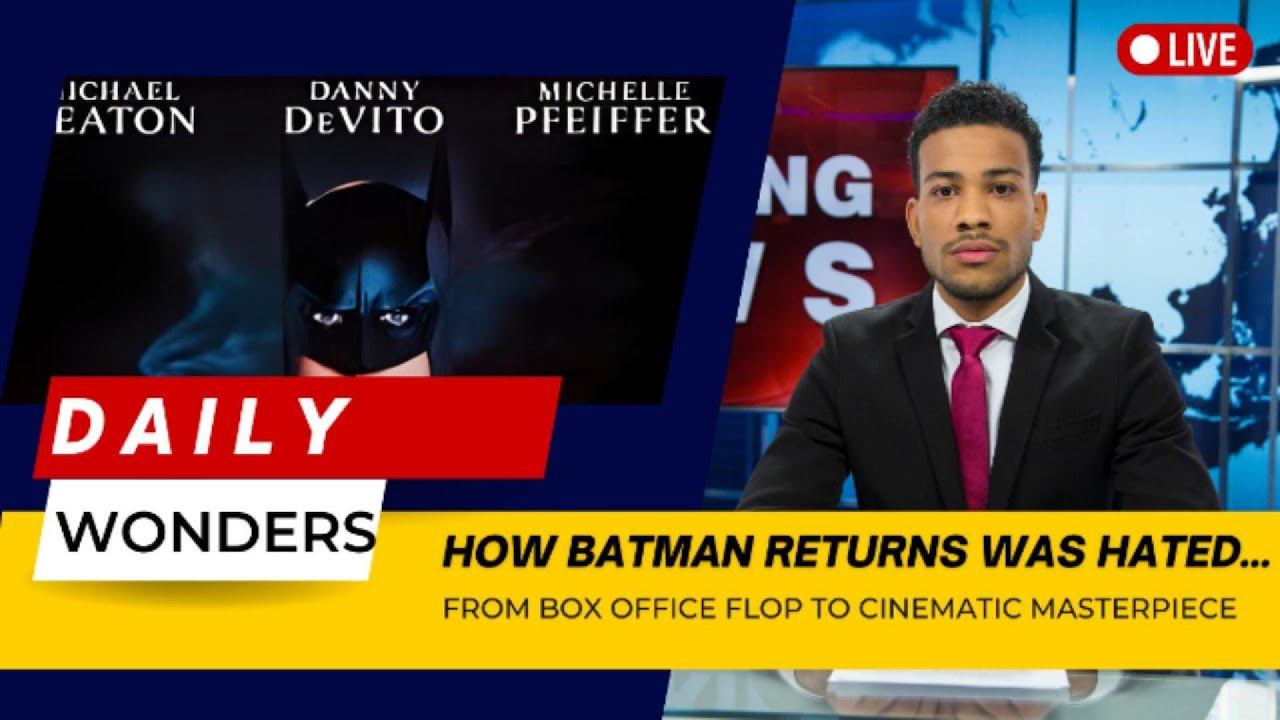 The Real Story Behind Batman Returns: From Box Office Flop to Cinematic Masterpiece