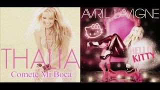 Avril Lavigne Feat. Thalía (Mashup) Hello Kitty - Comete Mi Boca
