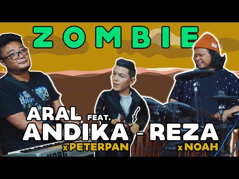REZA xNOAH Feat ANDIKA xPETERPAN dan ARAL PUPPET - ZOMBIE (THE CRANBERRIES) COVER #noah #peterpan
