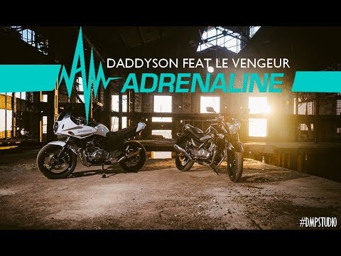 Daddyson x Le Vengeur -  Adrenaline (  DMP )