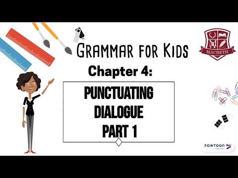 Grammar for Kids: Punctuating Dialogue