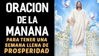 Poderosa Oración de la Mañana para tener una semana llena de prosperidad