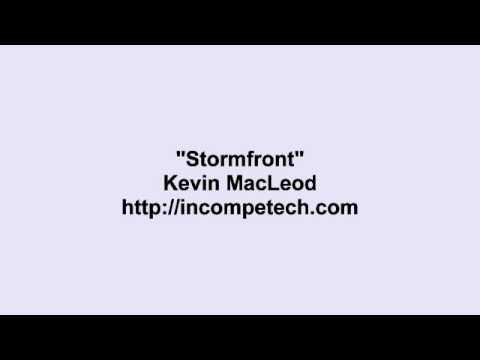 Kevin MacLeod ~ Stormfront