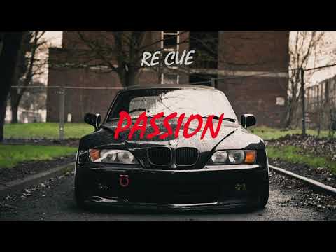 Re Cue - Passion (DJ Szczesław Extreme Bass Boosted)
