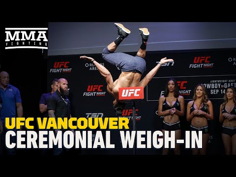 UFC Vancouver Ceremonial Weigh-In Highlights - MMA Fighting