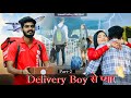 Delivery Boy Se Pyar | Part 2 | Waqt Sabka Badalta Hai | Cute Love Story | Nitin pal