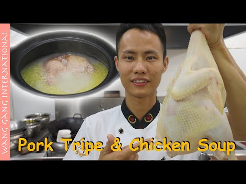 Chef Wang teaches you: "Pork Tripe Stew Chicken Soup", a very nutritious soup dish 猪肚鸡汤