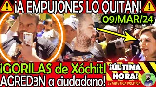 A EMPUJON3S ¡ GORILAS de Xochitl quitan a Ciudadano !