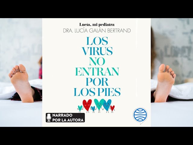 Vídeo relacionado con Los virus no entran por los pies: El libro que derriba todos los mitos sobre la salud física y mental de niños y familias (Colección Especial)