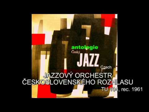 Antologie czech jazz 203 -  JOČR, TU 104, 1961